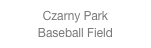 Czarny Park
Baseball Field